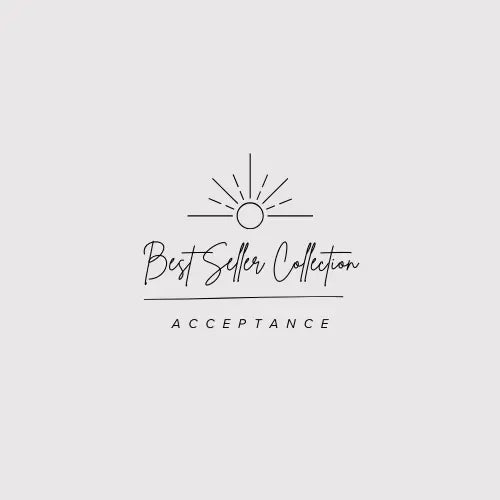 Best Seller Collection - ACCEPTANCE
